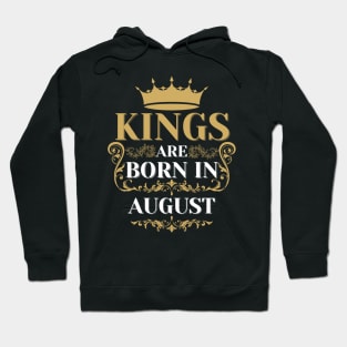 kings are born in august Hoodie